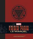 Couverture du livre « Iron Man ; le manuel » de  aux éditions Huginn & Muninn