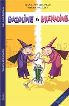 Couverture du livre « Gazoline et Grenadine » de Pierre Fouillet et Craipeau Jean-Loup aux éditions Yakabooks