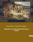 Couverture du livre « Manifest der kommunistischen partei » de Engels/Marx aux éditions Culturea