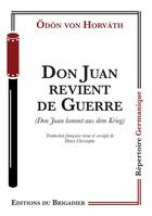 Couverture du livre « Don Juan revient de guerre » de Odon Von Horvath aux éditions Editions Du Brigadier