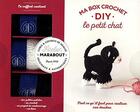 Couverture du livre « Ma box crochet DIY ; le petit chat ; tout ce qu'il faut pour réaliser son doudou » de Marie-Noelle Bayard aux éditions Marabout