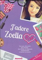 Couverture du livre « J'adore Zoella ! 100% non-officiel ! » de  aux éditions Hemma