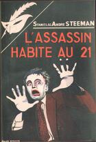 Couverture du livre « L'assassin habite au 21 » de Stanislas-Andre Steeman aux éditions Editions Du Masque