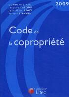 Couverture du livre « Code de la copropriete 2009 » de Lafond aux éditions Lexisnexis