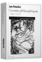 Couverture du livre « Carnets philosophiques » de Jan Patocka aux éditions Vrin