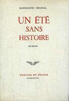 Couverture du livre « Un ete sans histoire » de Madeleine Chapsal aux éditions Mercure De France