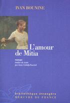 Couverture du livre « L'amour de mitia » de Ivan Bounine aux éditions Mercure De France