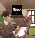 Couverture du livre « Oscar & Monsieur O » de Emmanuel Moynot aux éditions Glenat