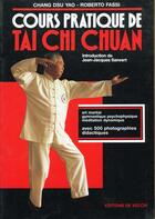 Couverture du livre « Cours pratique de tai chi chuan » de Dsu Yao Chang aux éditions De Vecchi