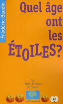 Couverture du livre « Quel âge ont les étoiles ? » de Beaudin Frederic aux éditions Le Pommier