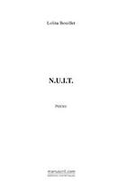 Couverture du livre « N.U.I.T » de Lolita Bouillet aux éditions Le Manuscrit