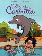 Couverture du livre « Le journal de Carmilla t.4 ; delphinothérapie » de Lorris Murail et Laure-L aux éditions Vents D'ouest