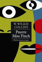 Couverture du livre « Pauvre miss Finch » de Wilkie Collins aux éditions Phebus