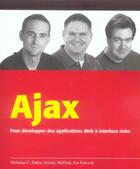 Couverture du livre « Ajax - pour developper des applications web a interface riche » de Zakas/Mcpeak/Fawcett aux éditions First Interactive