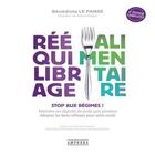 Couverture du livre « Rééquilibrage alimentaire : stop aux régimes ! atteindre ses objectifs de poids sans privation » de Benedicte Le Panse aux éditions Amphora