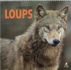 Couverture du livre « Loups : calendrier (édition 2022) » de  aux éditions Place Des Victoires