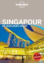 Couverture du livre « Singapour en quelques jours 2ed » de Bonetto Cristian aux éditions Lonely Planet France