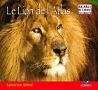 Couverture du livre « Le lion de l'Atlas » de Sandrine Silhol aux éditions D'orbestier