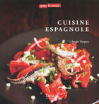 Couverture du livre « Cuisine espagnole » de Vasquez Sergio aux éditions Tana