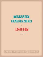 Couverture du livre « Roissy » de Tiffany Tavernier aux éditions Sabine Wespieser Editeur