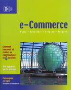 Couverture du livre « E-commerce comment concevoir et realisersa cyberboutique en 6 tutoriels - comment concevoir et reali » de Perry aux éditions Reynald Goulet