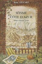 Couverture du livre « Seisme Cote D'Azur » de Leucart R aux éditions Wallada