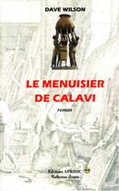 Couverture du livre « Menuisier de Calavi » de Dave Wilson aux éditions Afridic