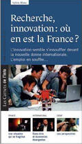 Couverture du livre « Recherche innovation : où en est la france ? » de Sylvie Blanc aux éditions Scrineo