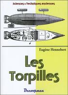 Couverture du livre « Les torpilles » de Eugene Hennebert aux éditions Decoopman