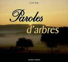 Couverture du livre « Paroles d'arbres » de Cecile Bolly aux éditions Weyrich