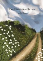 Couverture du livre « Une histoire en chemin » de Nardini Philippe aux éditions Thebookedition.com