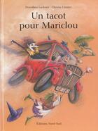 Couverture du livre « Tacot Pour Mariclou » de Christa Unzner aux éditions Nord-sud