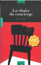 Couverture du livre « La chaise du concierge » de Bahaa Trabelsi aux éditions Le Fennec
