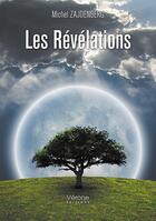 Couverture du livre « Les révélations » de Michel Zajdenberg aux éditions Verone