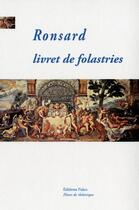 Couverture du livre « Livret de folastries : Poésies érotiques » de Pierre De Ronsard et Etienne Jodelle aux éditions Paleo