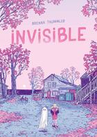 Couverture du livre « Invisible » de Thummler Brenna aux éditions Sarbacane