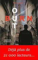 Couverture du livre « Burn-out » de Didier Fossey aux éditions Flamant Noir Editions