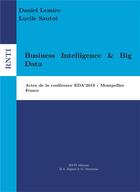 Couverture du livre « Business intelligence & big data ; 15ème édition de la conférence Eda » de Daniel Lemire et Lucile Sautot aux éditions Books On Demand