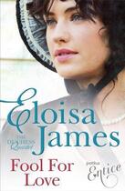 Couverture du livre « Fool for love » de Eloisa James aux éditions 