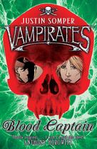 Couverture du livre « Vampirates: Blood Captain » de Justin Somper aux éditions Simon And Schuster Uk