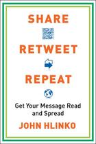 Couverture du livre « Share, Retweet, Repeat » de John Hlinko aux éditions Adult Pbs