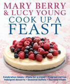 Couverture du livre « Cook up a feast » de Mary Berry et Lucy Young aux éditions Dorling Kindersley