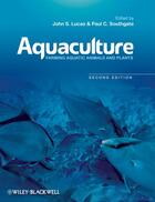 Couverture du livre « Aquaculture » de John S. Lucas et Paul C. Southgate aux éditions Wiley-blackwell