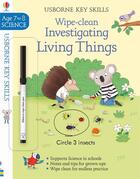 Couverture du livre « Wipe-clean investigating living things ; key skills ; age 7/9 » de Hannah Watson aux éditions Usborne