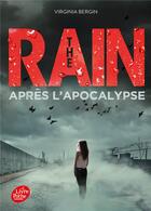 Couverture du livre « The rain Tome 2 : après l'apocalypse » de Virginia Bergin aux éditions Le Livre De Poche Jeunesse