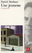 Couverture du livre « Une jeunesse » de Patrick Modiano aux éditions Gallimard