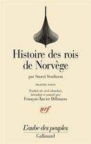 Couverture du livre « Histoire des rois de Norvège t.1 » de Snorri Sturluson aux éditions Gallimard