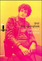Couverture du livre « Un journal de rêve ; articles de presse (1970-1987) » de Hocquenghem Guy aux éditions Gallimard