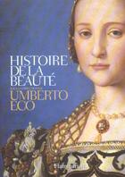 Couverture du livre « Histoire de la beauté » de Umberto Eco aux éditions Flammarion