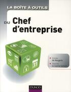 Couverture du livre « La boîte à outils : du chef d'entreprise » de Victoire De Margerie et Severine Le Loarne aux éditions Dunod